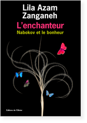 L'enchanteur: Nabokov et le bonheur